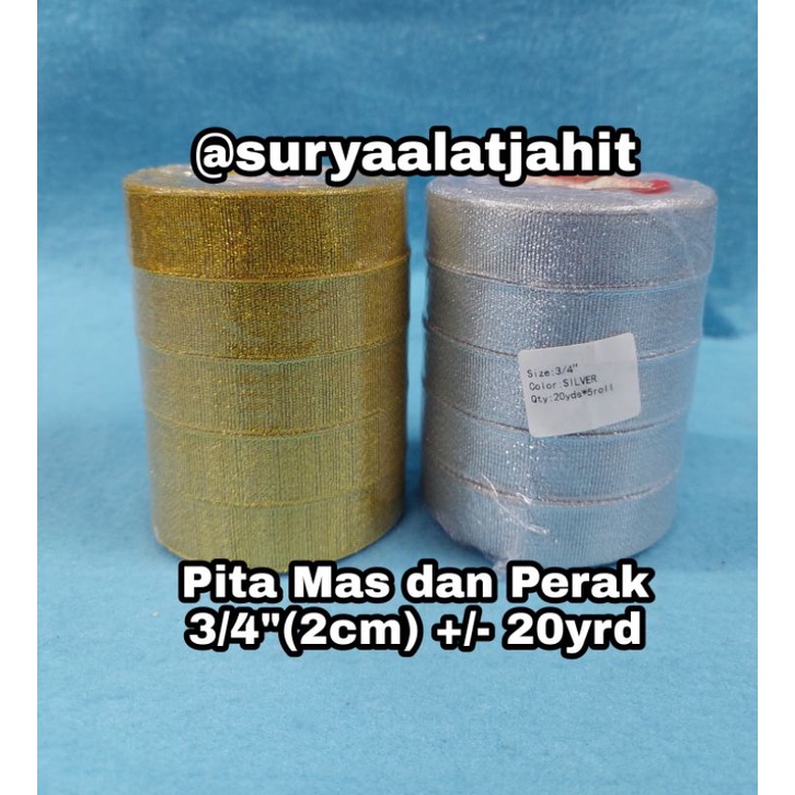 Pita Mas dan Perak 3/4in (2cm) +/-20Y =rp.6.500/1rol