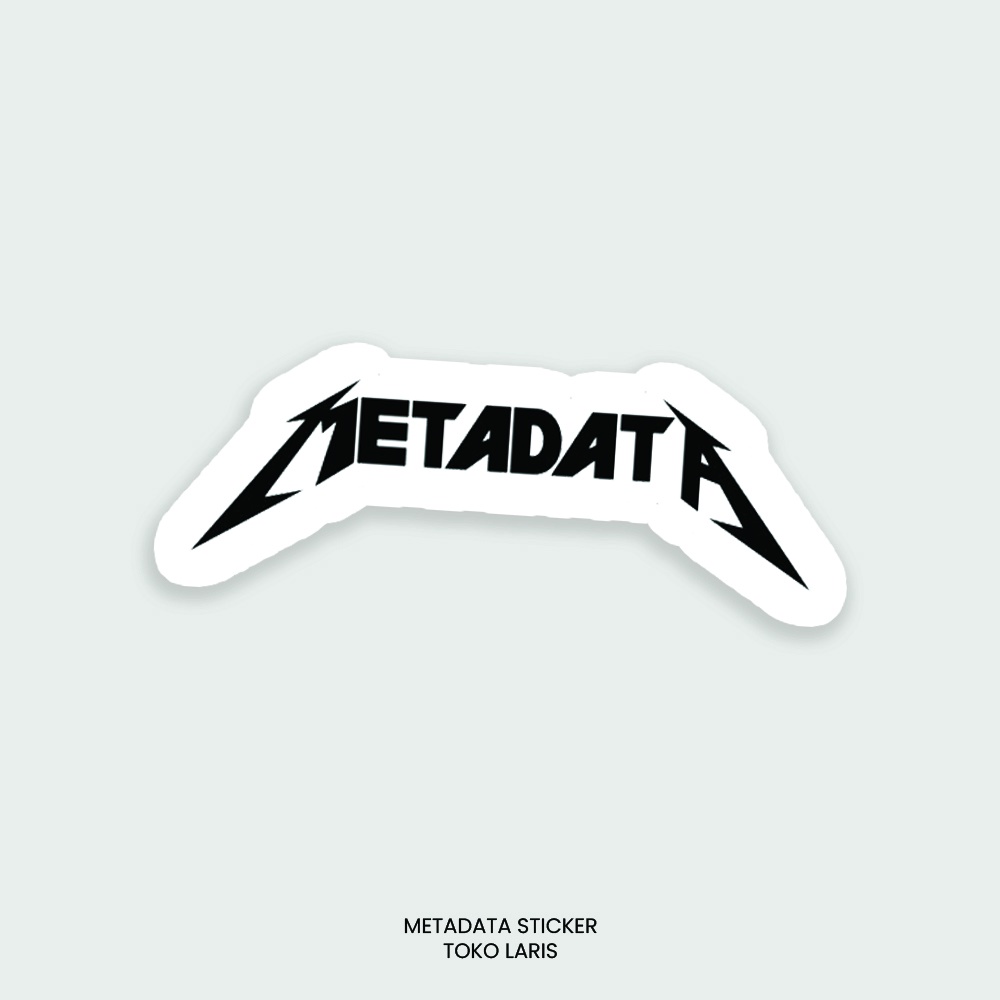 Sticker METADATA Untuk Sticker Laptop, Tumblr, Helm, Case