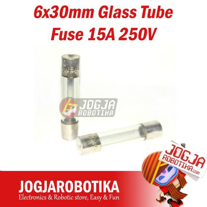 Sekring 6x30mm Glass Tube Fuse 15A 250V