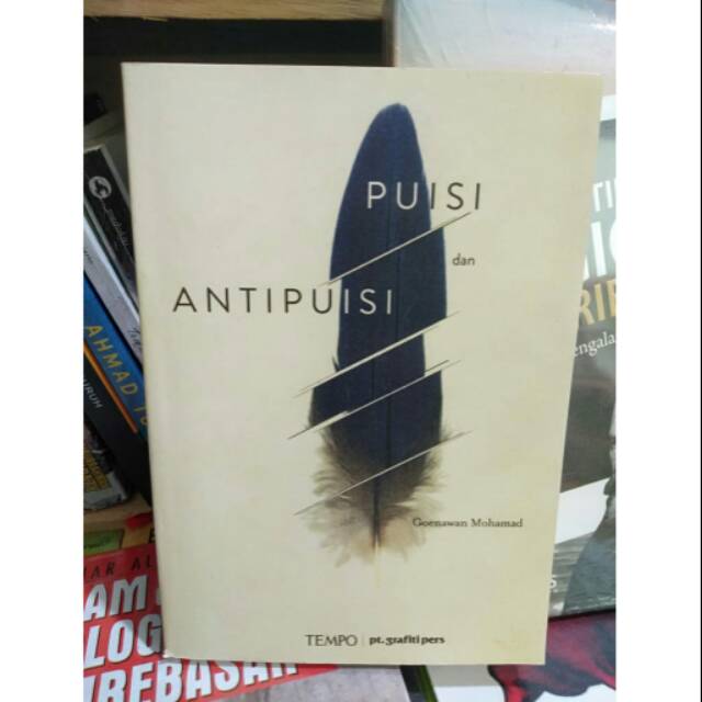 PUISI DAN ANTIPUISI - Goenawan Mohamad