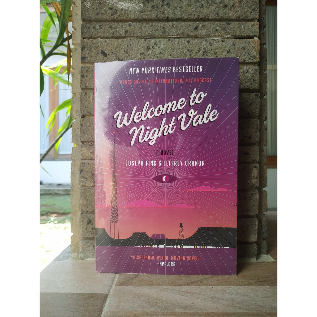 Welcome to Night Vale - Joseph Fink