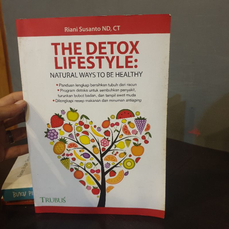 Buku The Detox Lifestyle: natural ways to be healthy - riani susanto