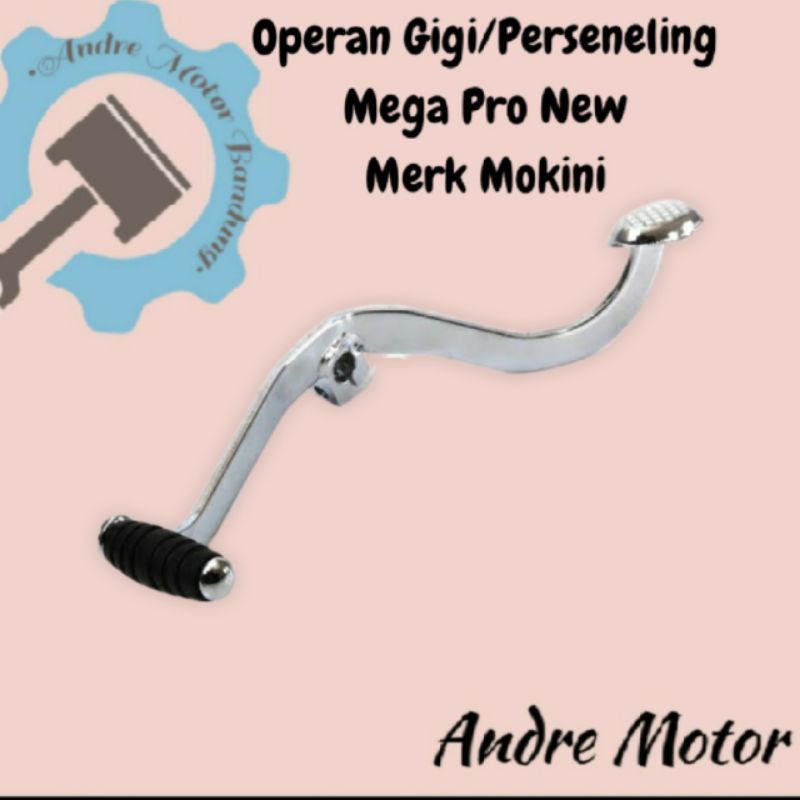 Pedal Operan Gigi/Perseneling Mega Pro New Merk Mokini Kualitas Ori