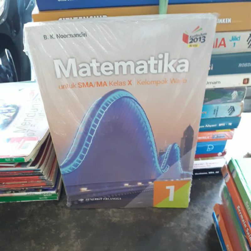 

BUKU ORIGINAL MATEMATIKA KELAS 10 SMA NURMANDIRI