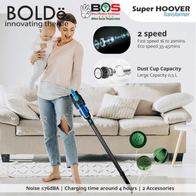 BOLDe Super Hoover Transformer Vacuum Celaner Bolde Wireless Robotic