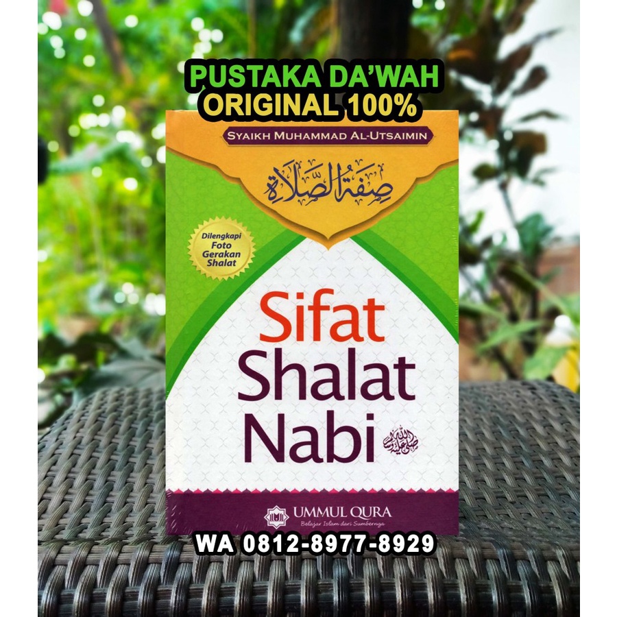 Jual Sifat Sholat Nabi ORIGINAL - Syaikh Muhammad Al Utsaimin - Ummul ...