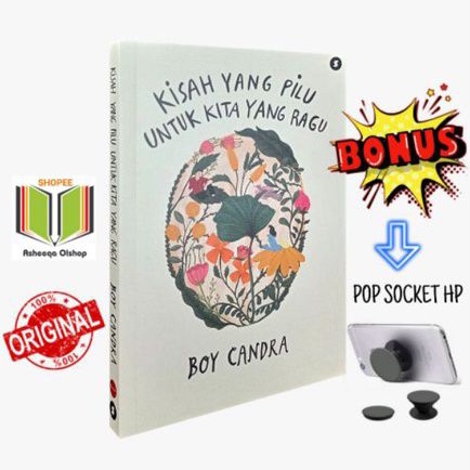 Novel Kisah Yang Pilu Untuk Kita Yang Ragu/BOY CANDRA/ORIGINAL