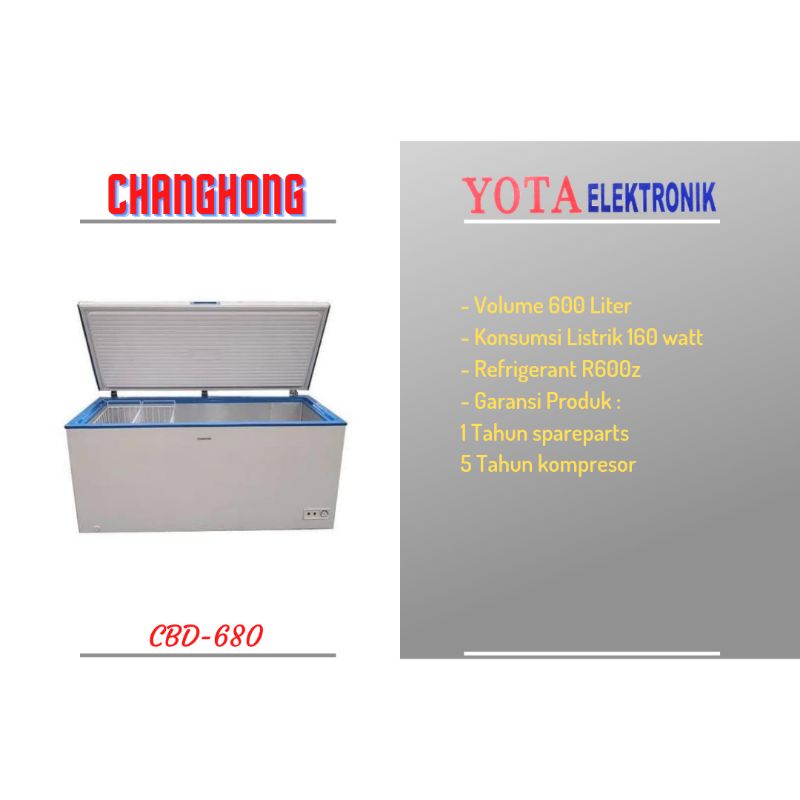 Chest freezer Changhong CBD-680