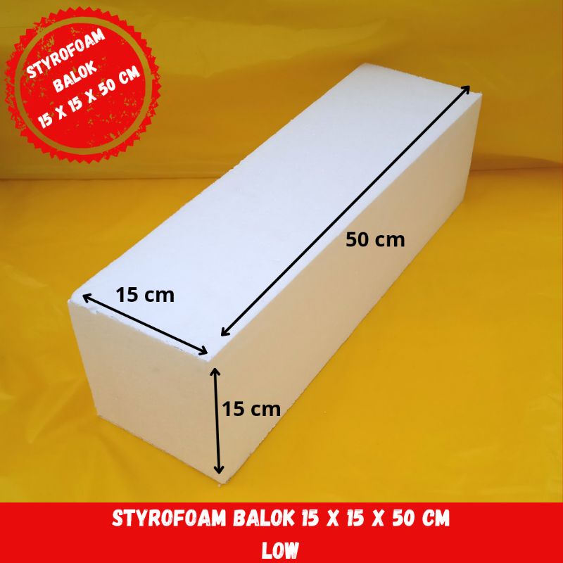 styrofoam balok 15 x 15 x 50 cm / sterofoam batangan