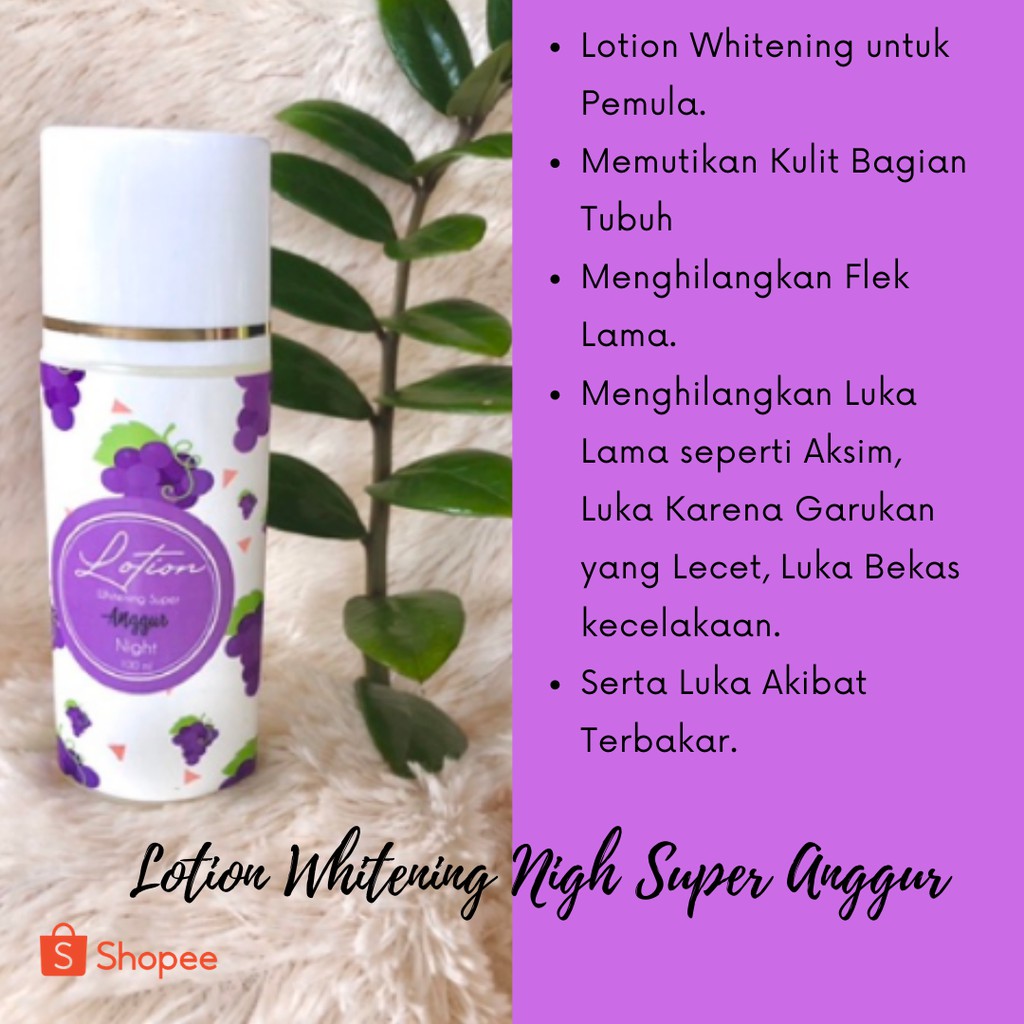 Lotion Whitening Murah Night Super Anggur ORIGINAL