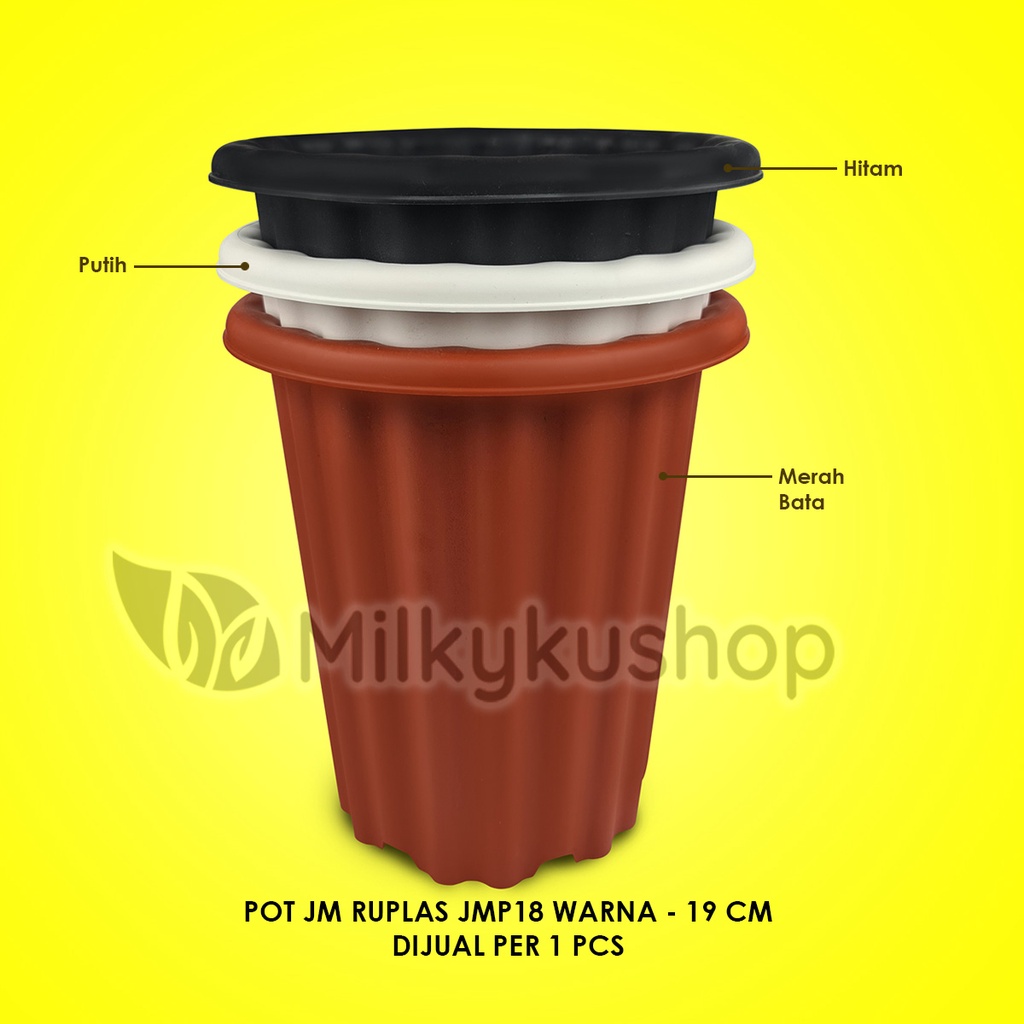 POT JM RUPLAS JMP18 - 19 CM -  PAKET 1 PCS - POT BUNGA TANAMAN