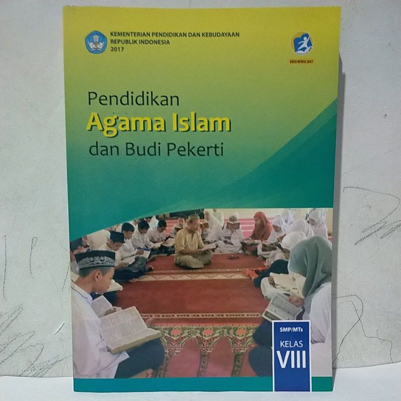 Buku Agama Islam SMP/MTs Kelas VIII Kurtilas Diknas Revisi