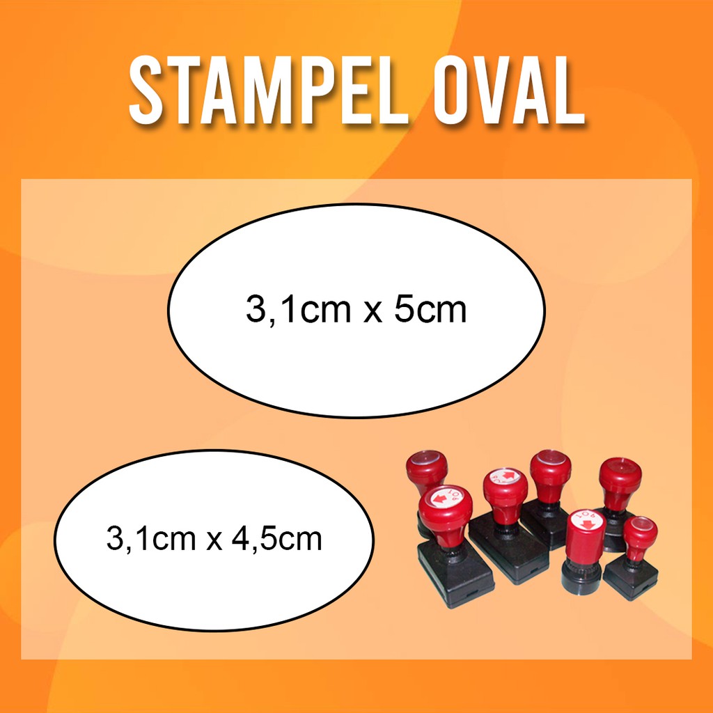 

Stempel Premium Bentuk Oval (Warna Berkualitas)