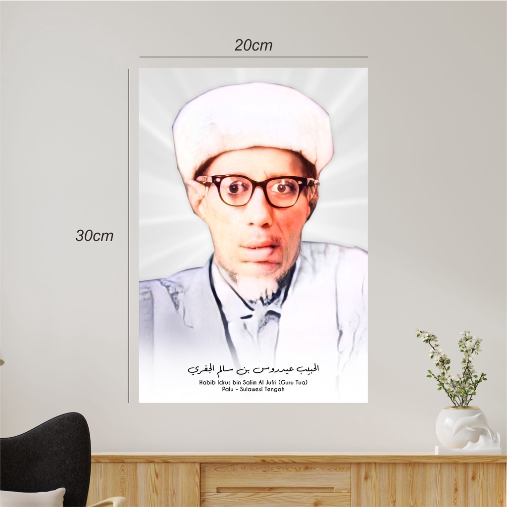 Foto Poster Habib Idrus bin Salim Al-Jufri (Guru Tua) (HB0051) Ulama Wall Decor Kayu