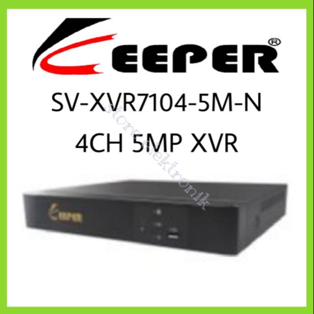 XVR KEEPER SV-XVR7104-5M-N 8 Chn 5MP Support AHD, TVI, CVI,