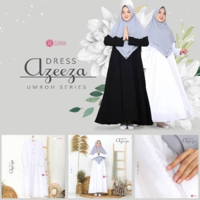Azeeza dress zizara | Gamis Umroh | GAMIS POLOS PUTIH | GAMIS POLOS HITAM