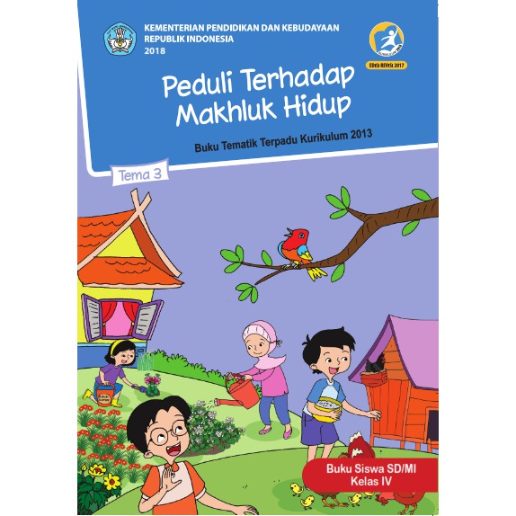 BUKU TEMATIK KELAS 4 SD TEMA 3 SEMESTER 1 PEDULI TERHADAP 