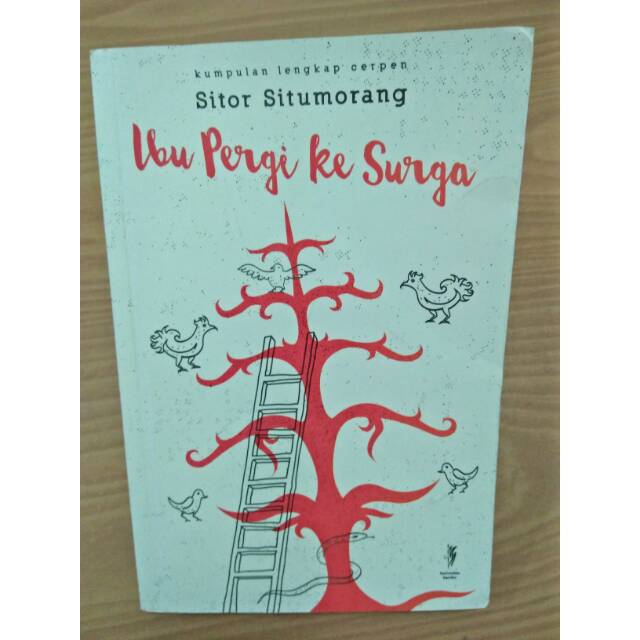 Ibu pergi ke surga Sitor Situmorang Kumpulan Lengkap Cerpen