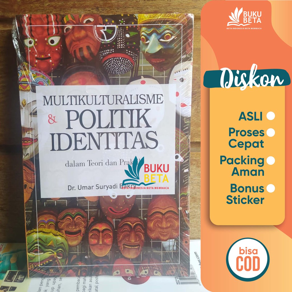 Multikulturalisme & dan Politik Identitas - Umar Suryadi Bakry