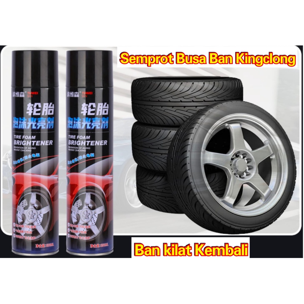 Pengkilat Busa Ban / Tire Foam Brightener - Kilat Ban Motor dan Mobil - Ban kilat / Ban Cerah