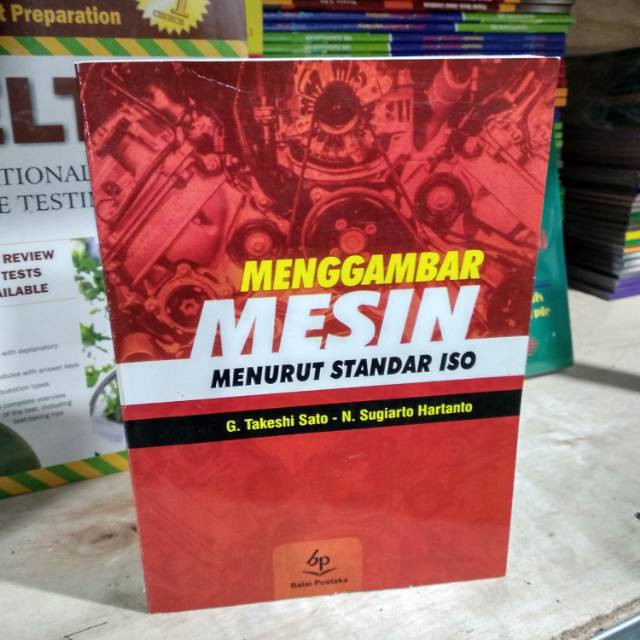 

MENGGAMBAR MESIN MENURUT STANDAR ISO TAKESHI SATO