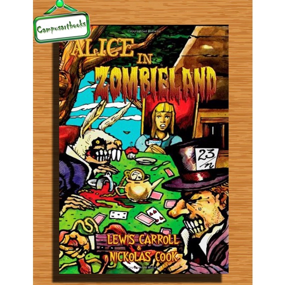 

Alice in Zombieland: Lewis Carroll's 'Alice's Adventures in Wonderland