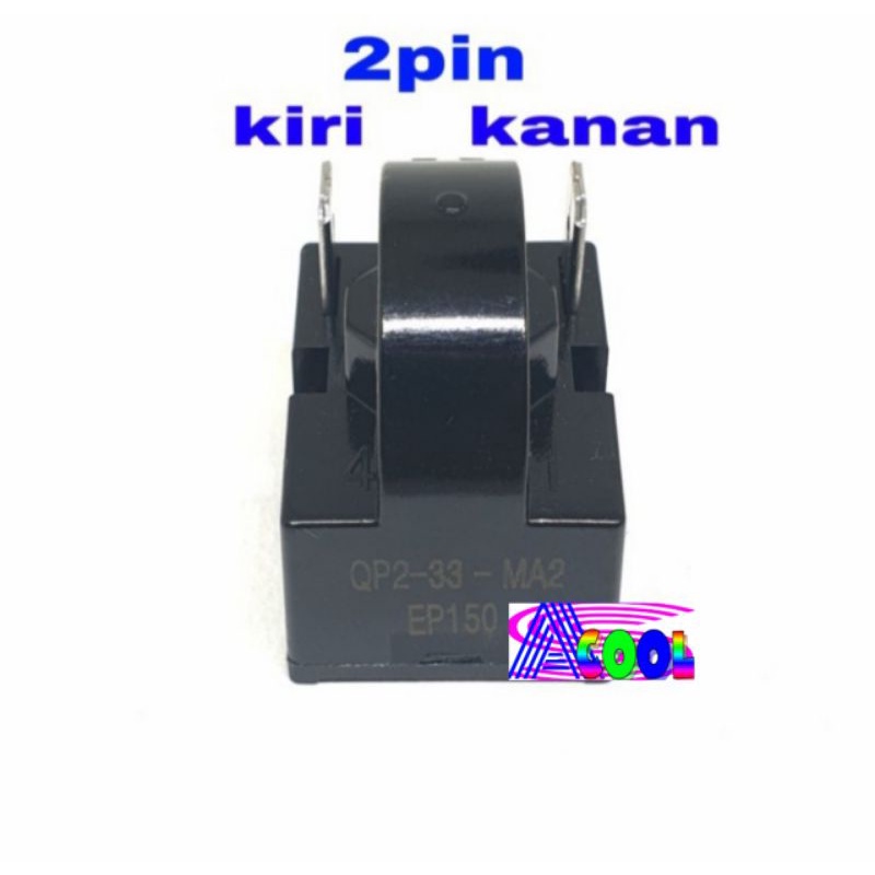 Relay Kulkas 2pin Kiri Kanan/PTC Rilay 2 Kaki/Relai/Rilai Kulkas