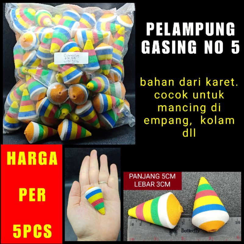 PELAMPUNG PANCING GASING PELAMPUNG KARET PELAMPUNG PANCING BUSA PELAMPUNG KARET PELAMPUNG BUSA PELAM