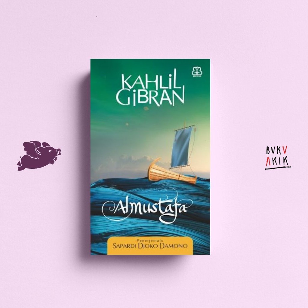 AL MUSTAFA (REPUBLISH) - KAHLIL GIBRAN