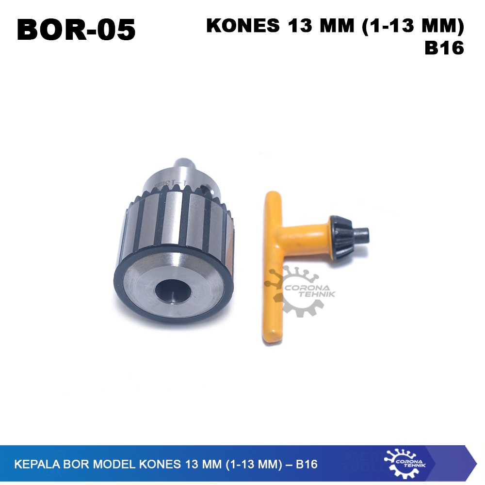 B16 -- Kepala Bor Model KONES 13 mm (1-13 mm)