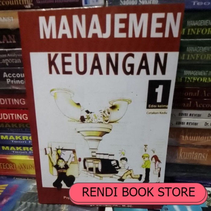 Manajemen Keuangan 1 edisi 5 kelima cetakan 2 by Ridwan S. Sundjaja