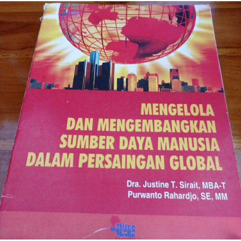 

mengelola dan mengembangkan sumber daya manusia dalam persaingan global