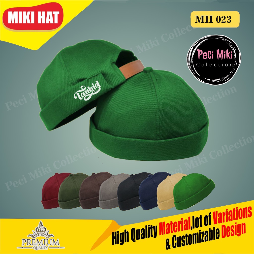 Topi Miki Hat Dewasa  Kaligrafi Tauhid Peci Miki hat Premium Original Topi Brimless