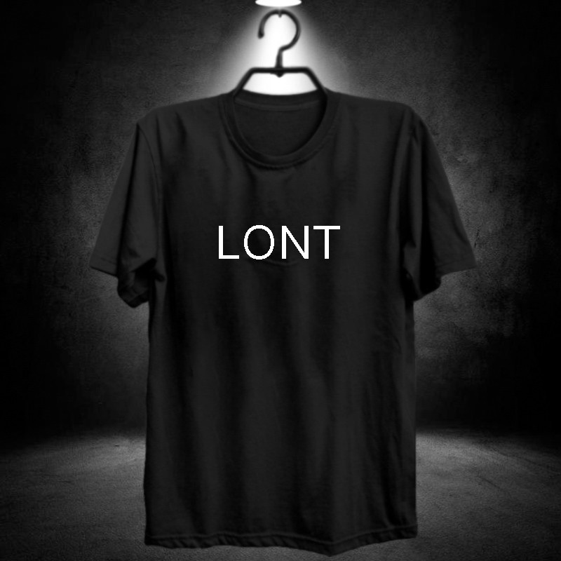 Kaos LONT / bitch / booking order / fashion cewek / boss / iri bilang bos / fashion wanita / lonte