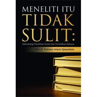 

Buku Meneliti Itu Tidak Sulit
