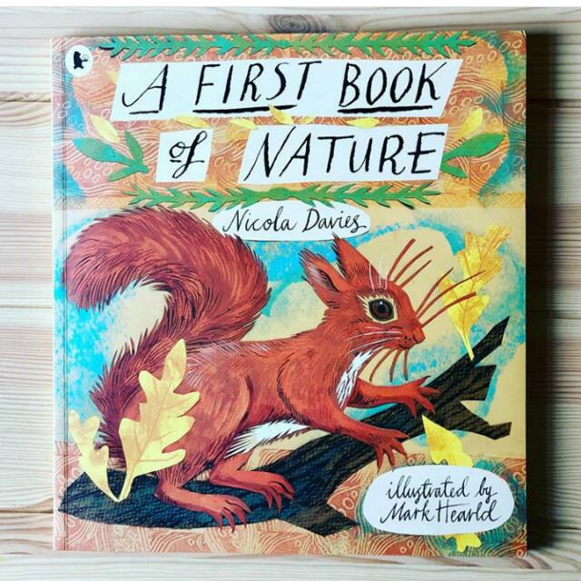 A First Book of Nature by Nicola Davies