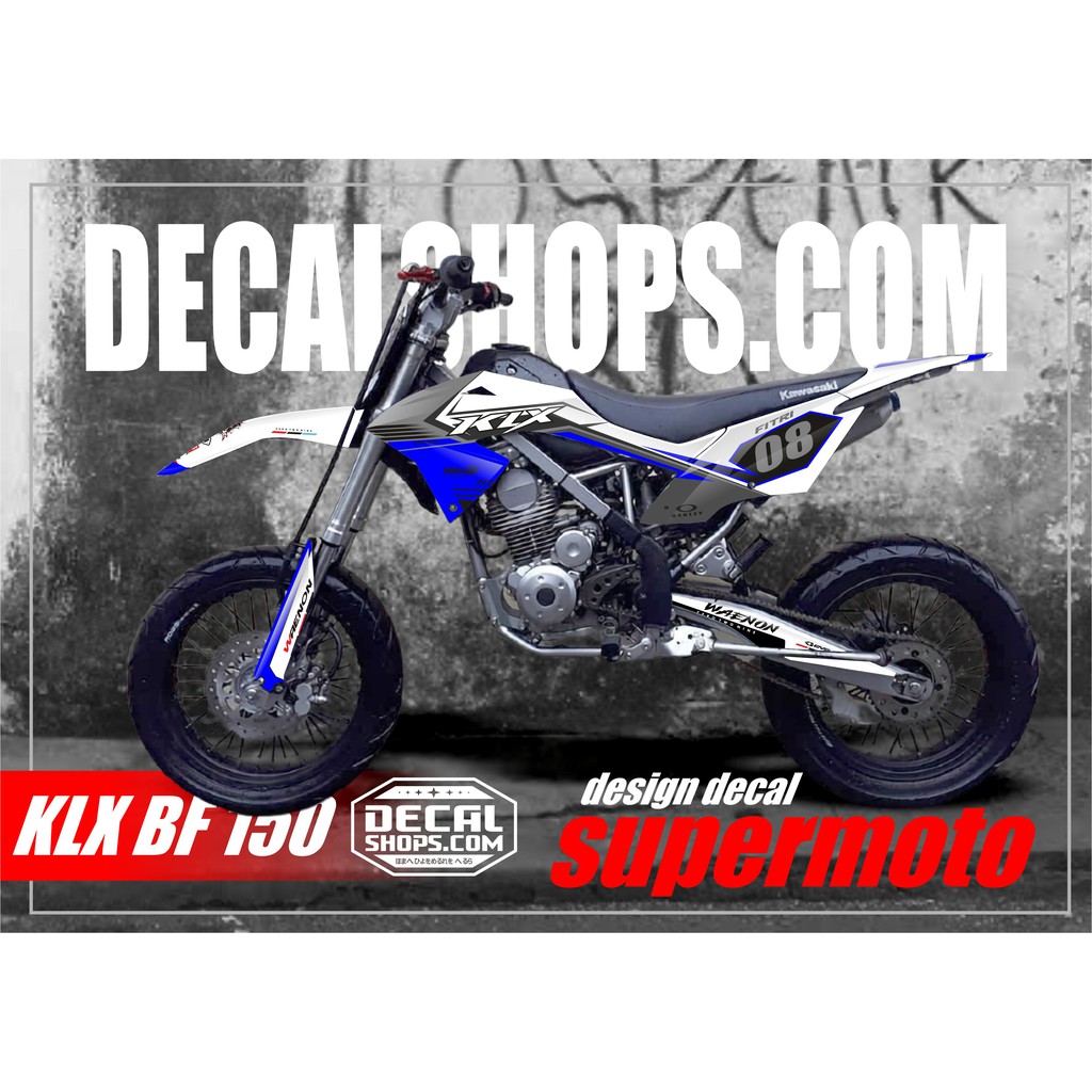 DECAL KLX BF SUPERMOTO DECAL UPERMOTO DEKAL SUPERMOTO KLX STIKER KLX SUPERMOTO STICKER KLX SUPERMOTO