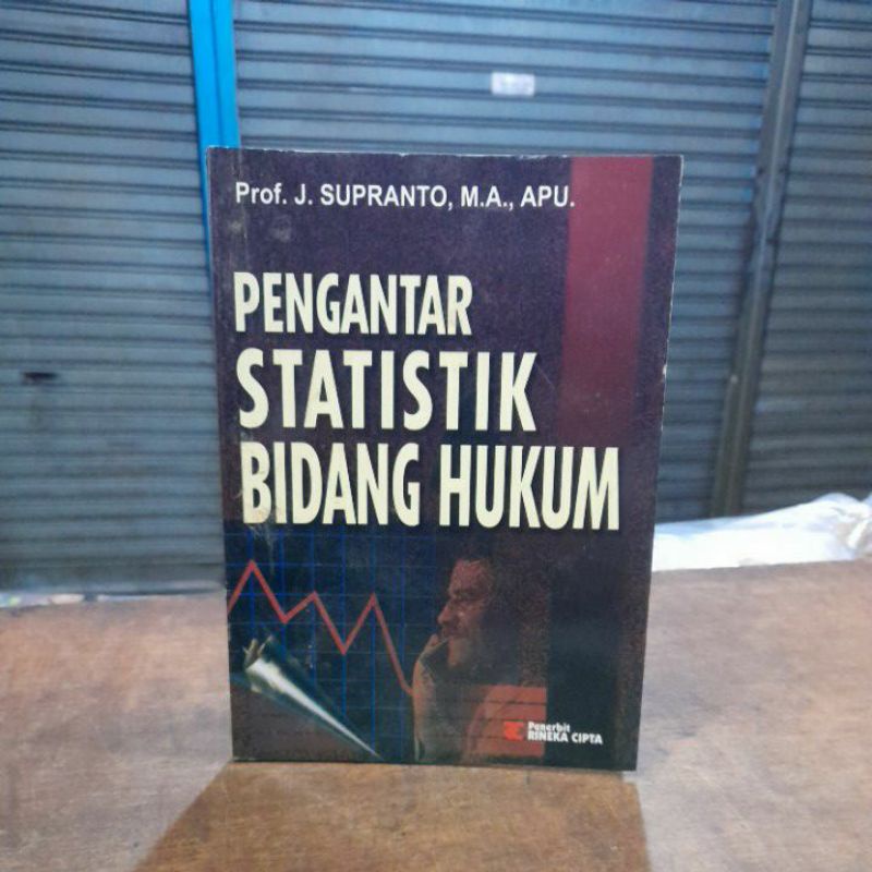 PENGANTAR STATISTIK BIDANG HUKUM J. SUPRANTO