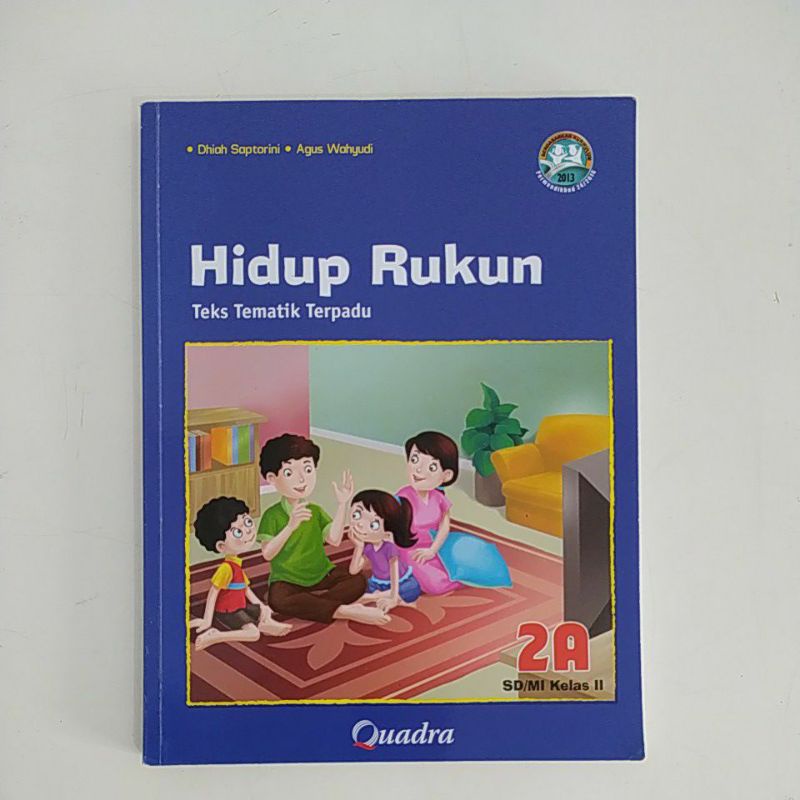 Buku Teks Tematik Terpadu 2A kelas 2 SD Edisi ke 2, cetakan ke 3, Januari 2020