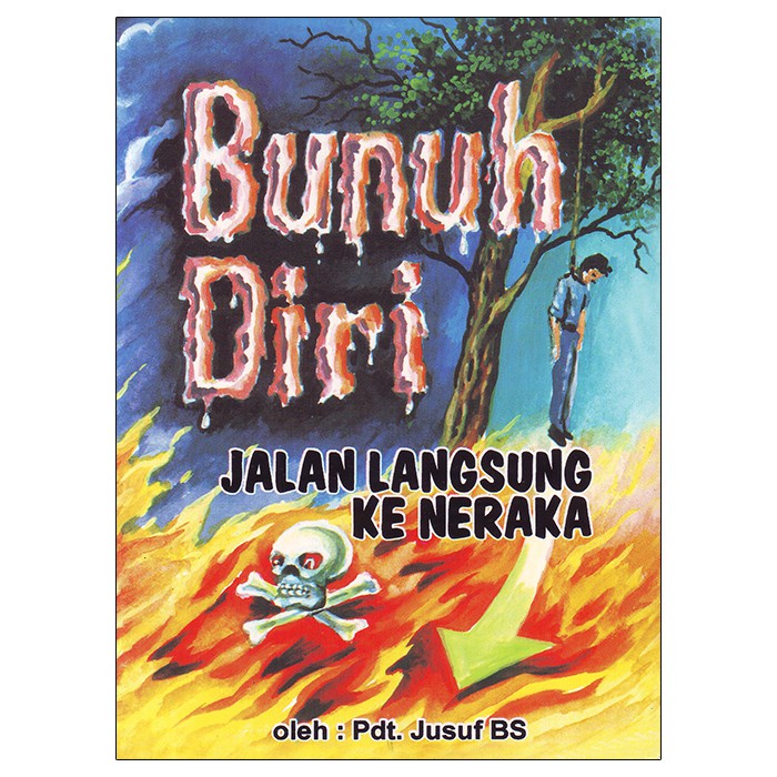 BUNUH DIRI JALAN LANGSUNG KE NERAKA