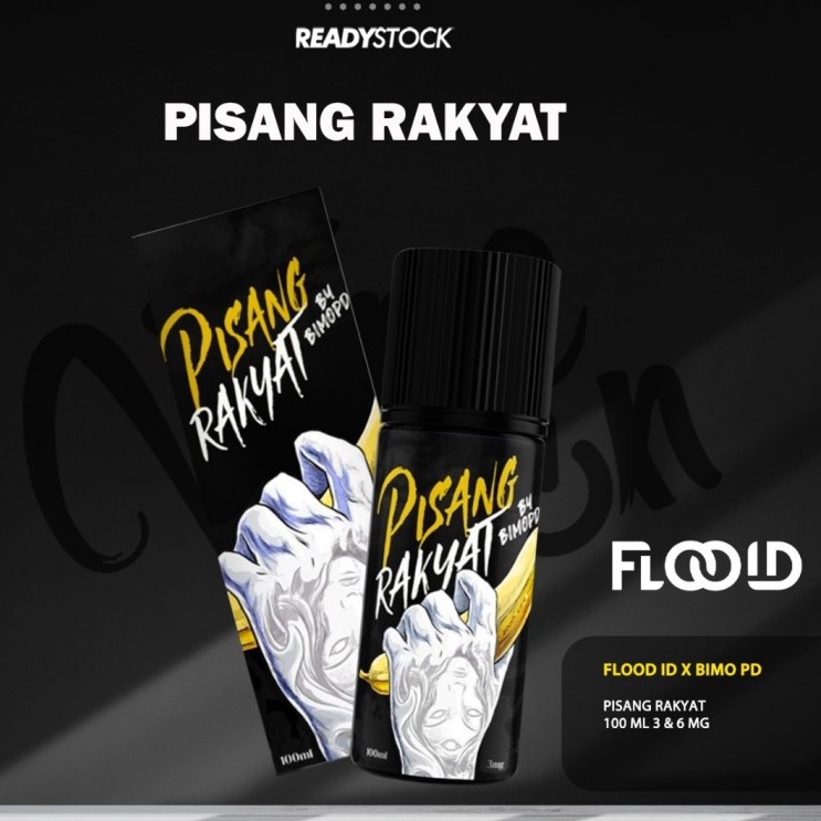 PISANG RAKYAT 100ML BY FLOOD.ID X BIMO PD 100% AUTHENTIC