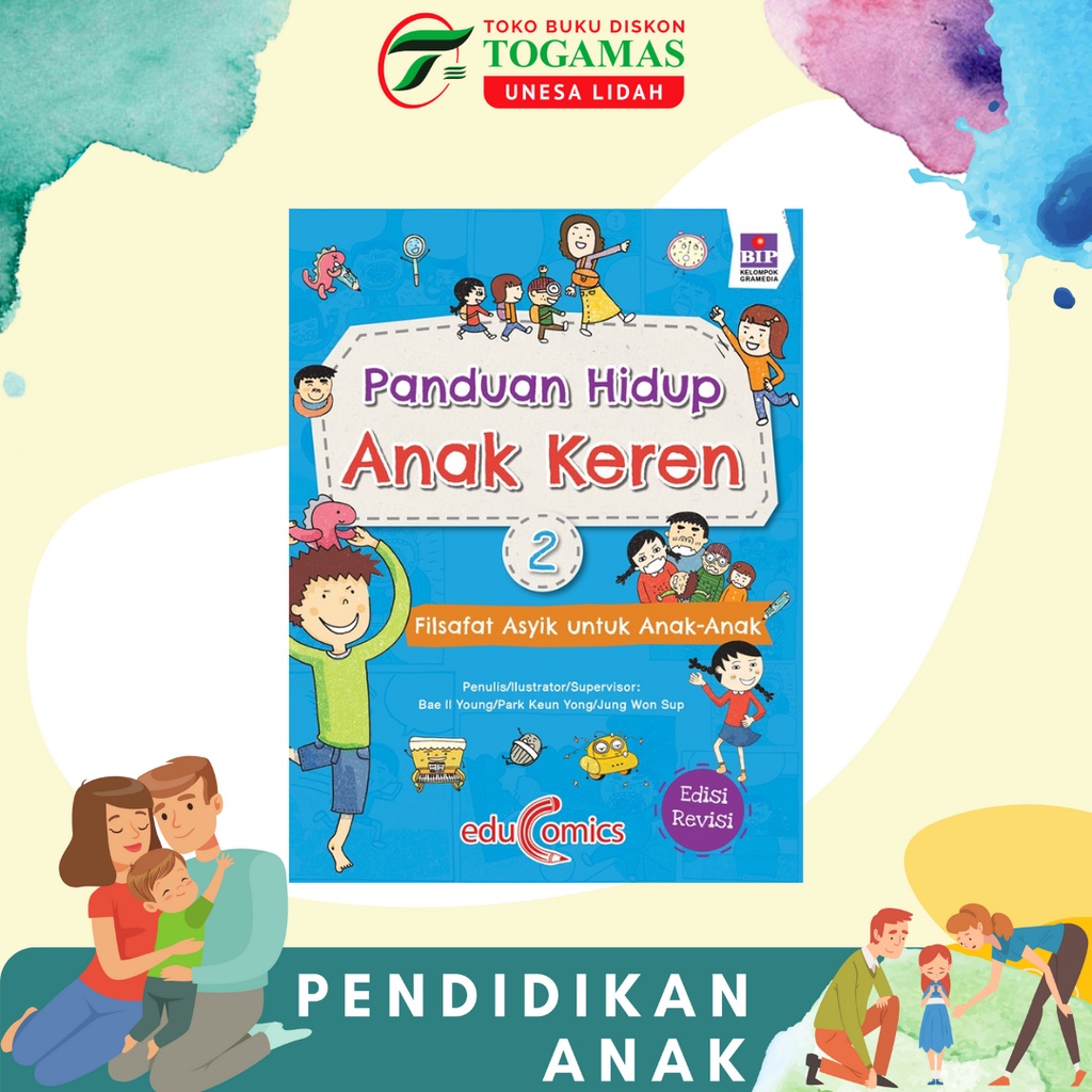 PANDUAN HIDUP ANAK KEREN 1 : FILSAFAT SERU UNTUK ANAK-ANAK / PANDUAN HIDUP ANAK KEREN 2 : FILSAFAT ASYIK UNTUK ANAK-ANAK (EDISI REVISI