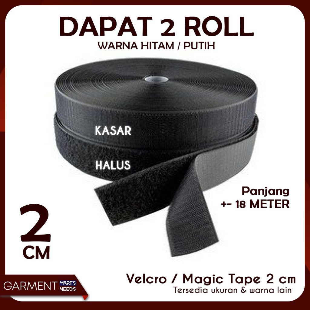 

VELCRO 2 CM MAGIC TAPE KASAR HALUS 18 METER