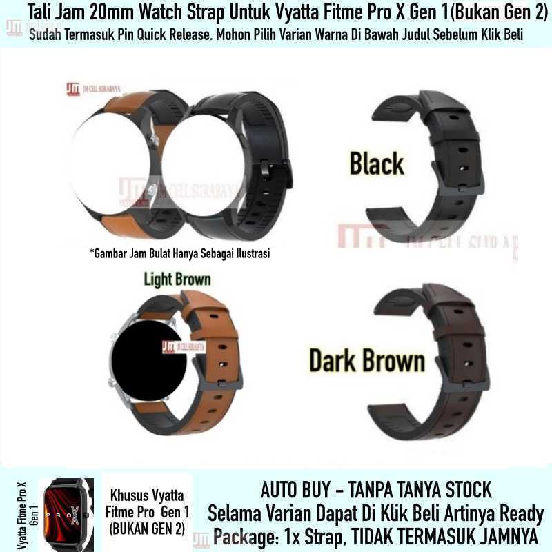 Watch Strap Vyatta Fitme Pro X Gen 1 (BUKAN Gen 2) - Tali Jam 20mm Hybrid Rubber Kulit Leather