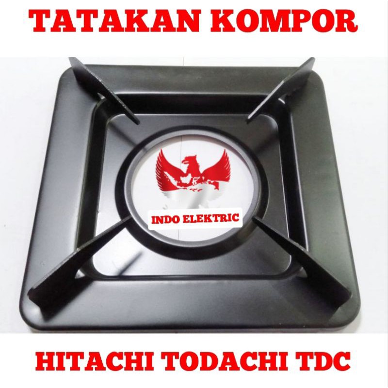 TATAKAN KAKI KOMPOR GAS HITACHI TDC TODACHI