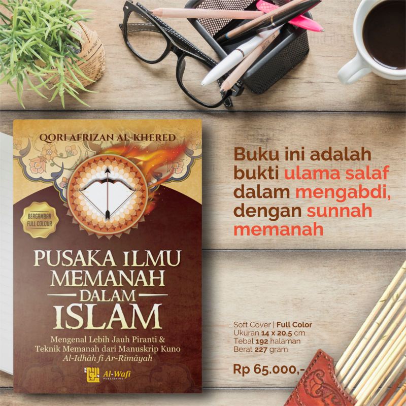 

PUSAKA ILMU MEMANAH DALAM ISLAM