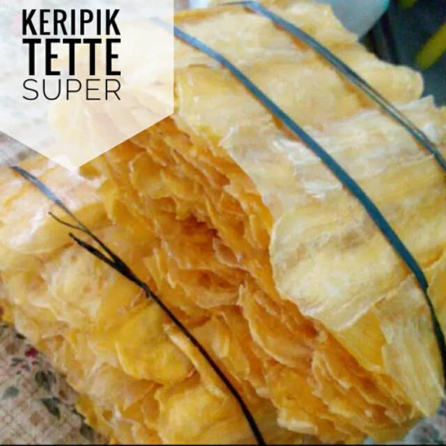 

Keripik tette super