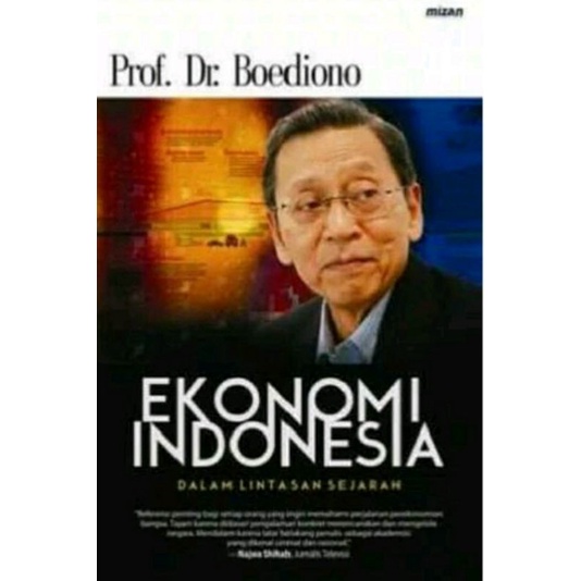 EKONOMI INDONESIA Prof. Boediono