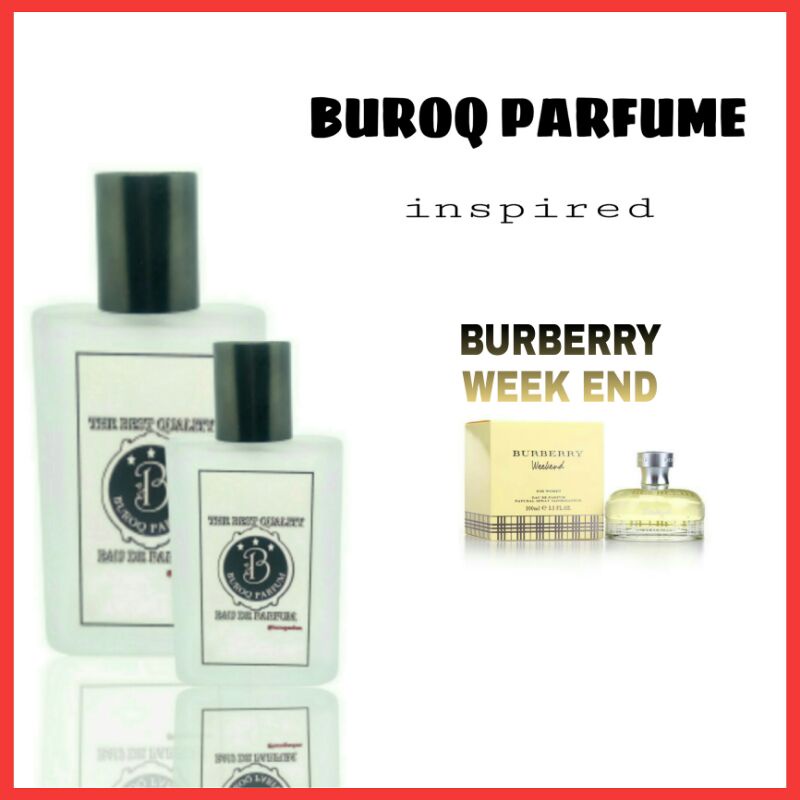 PARFUM BURBERY WEEK END WOMEN PARFUME WANITA WANGI TAHAN LAMA NO ALKOHOL INSPIRED