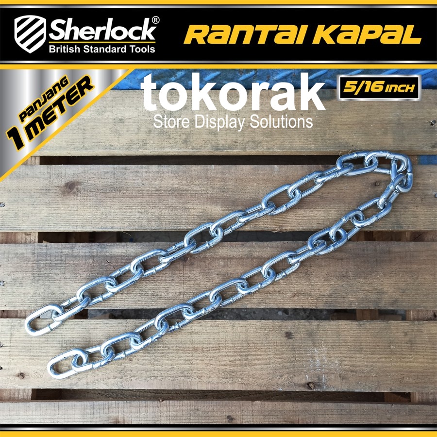 RANTAI BESI 8 MM 1 METER SHERLOCK - RANTAI KAPAL GALVANIZED 5/16 INCH